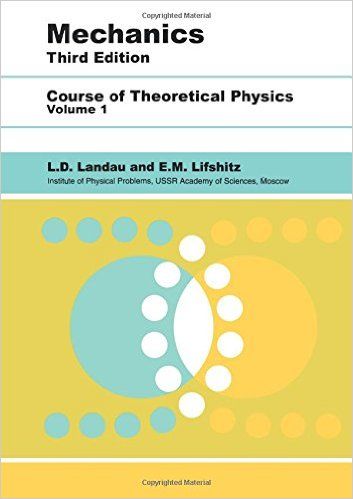 Mechanics Volume 1 Course Of Theoretical Physics S L D Landau E M Lifshitz 9780750628969 Amazon Com Books Theoretical Physics Physics Mechanic