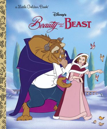 Beauty And The Beast Disney Beauty And The Beast By Teddy Slater 9780736421973 Penguinrandomhouse Com Books In 2021 Disney Beauty And The Beast Little Golden Books Beauty And The Beast