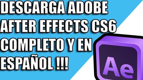descargar gratis adobe after effects cs6 full español descargar gratis adobe after effects cs6 full español