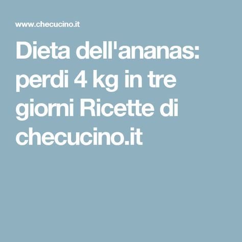 dieta ananas dei tre giorni