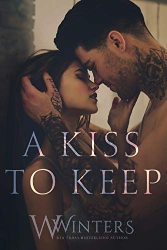 A Kiss To Keep By Willow Winters Https Www Amazon Com Dp