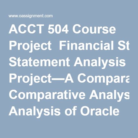 acct 504 course project financial statement analysis project microsoft corporation financial statements