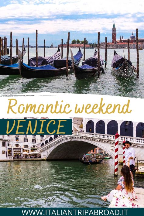 Romantic Weekend in Venice