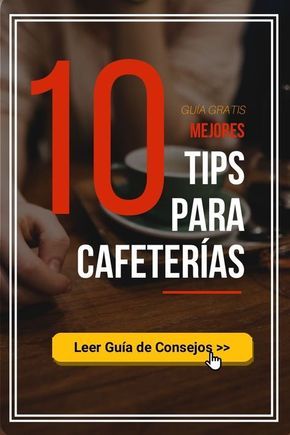 Mini Plan De Negocios Para Poner Cafetería Iniciar Una Cafetería Cafeteria Logos De Cafeterias Cafetería Acogedora