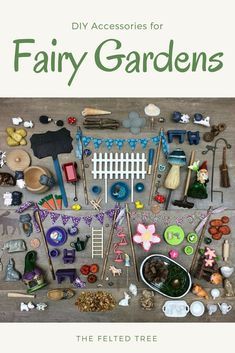 Diy Accessories For Fairy Gardens We Are So Making A Fairy Garden