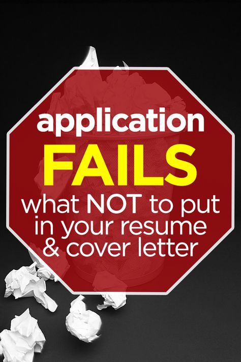Job Application Fails What NOT to Put in Your Resume and Cover - what to put in a resume cover letter Job Application Fails What NOT to Put in Your Resume and Cover - what to put in a resume cover letter