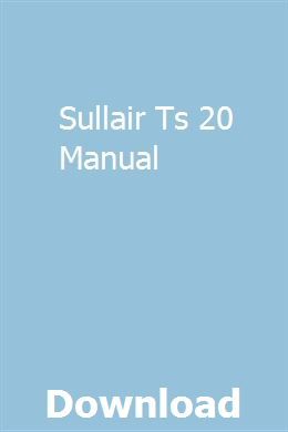 Sullair Ts 20 Manual Repair Manuals Manual Kreg Jig