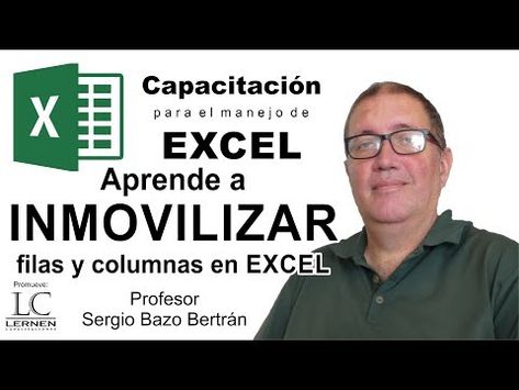 Aprende A Inmovilizar Filas Y Columnas En Excel Youtube Filas Y Columnas Informatica Y Computacion Cursos Gratis De Computacion