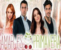 Sinopsis Telenovela Amar Es Primavera Amar Es Primavera Amor Es Primavera Telenovela