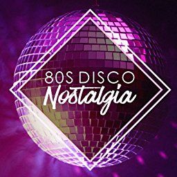 80s Disco Nostalgia By Disco Fever The Disco Nights Dreamers 80s Greatest Hits On Amazon Music Unlimited Disco Night Nostalgia Disco