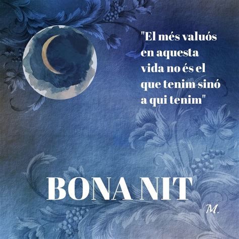500 Mejores Imágenes De Bona Nit En 2020 Bona Saludos En 2021 Buenas Noches En Catalan Frases Inspiradoras Mañana Frases Inspiradoras De Buenos Días