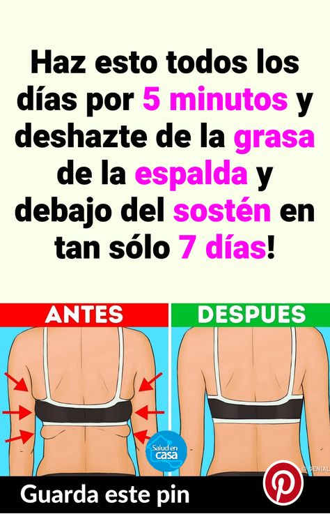 8 Ideas De Eliminar Rollitos De La Espalda Ejercicios Adelgazar La Espalda Ejercicios Para Abdomen