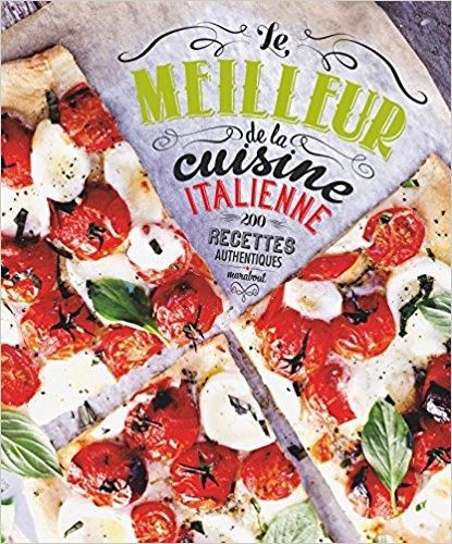 Le Meilleur De La Cuisine Italienne