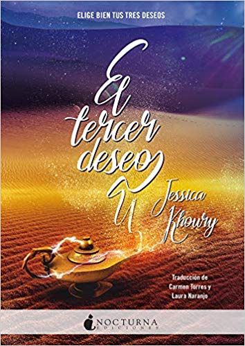 Descargar Gratis El Tercer Deseo De Jessica Khoury En Pdf Epub Book Recommendations Books This Book