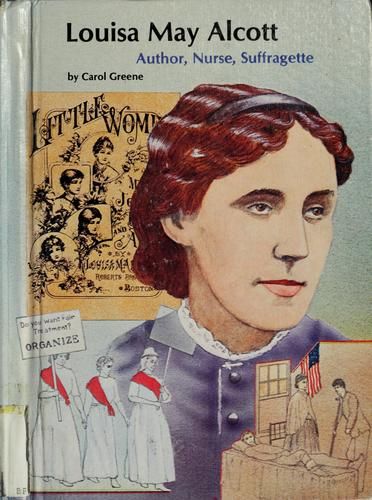 20 1868 Louisa May Alcott American Novelist Writes Little Women