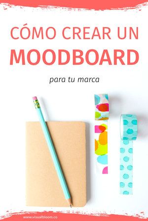 Cómo Crear Un Moodboard Para Tu Marca Como Crear Una Empresa Crear Una Marca Diseño De Identidad De Marca