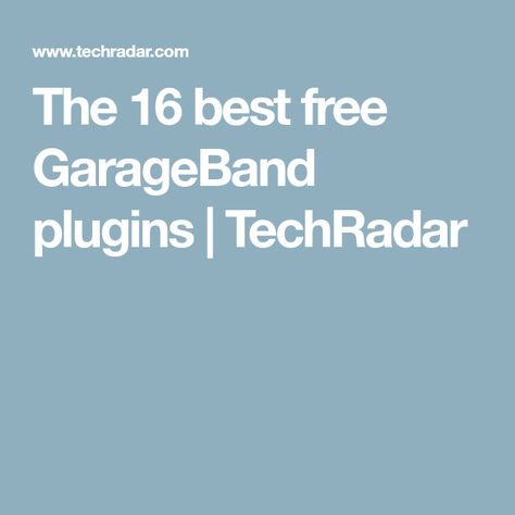 16 best plugins for garageband 16 best plugins for garageband