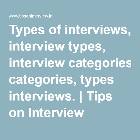 types of interview