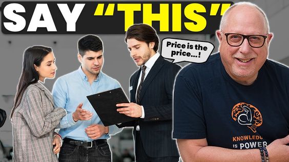 How to Respond When a Car Dealer Says THIS...! - YouTube