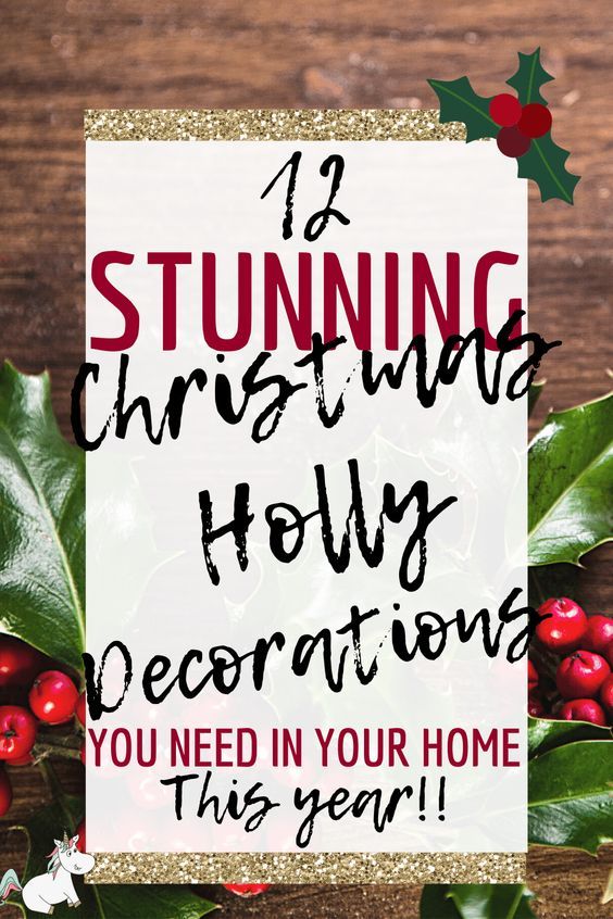 12 Best Christmas Holly Decorations For A Holly Jolly Home - The Mummy Front