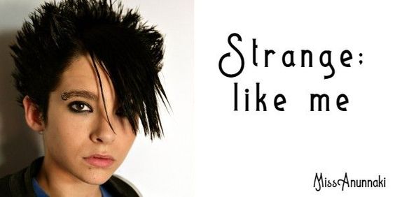 Strange; like me Strange; like me