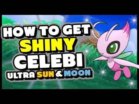 How To Get A Guaranteed Shiny Celebi In Pokemon Ultra Sun And Moon Youtube Pokémon Oras Pokemon Pokemon Go Chart