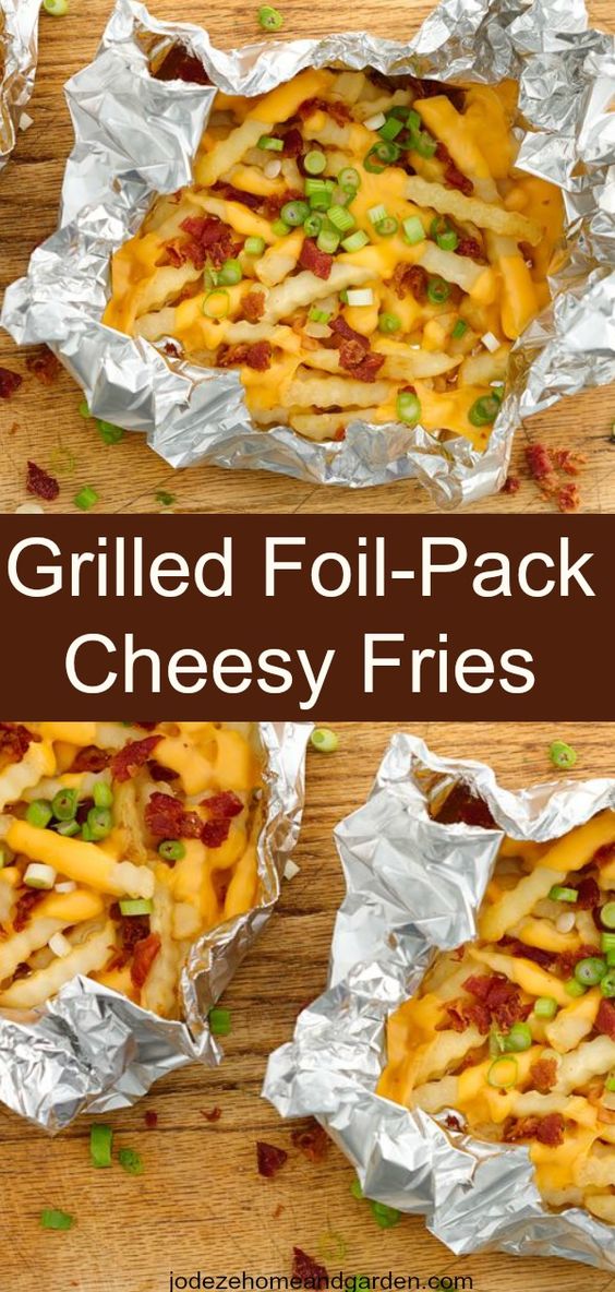 Grilled Foil-Pack Cheesy Fries
