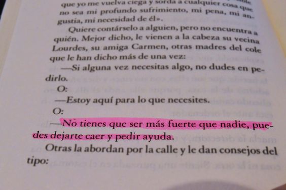 La vida era eso, Carmen Amoraga. #fuerte #frase #libro #luchar #caer #ayuda #seguir