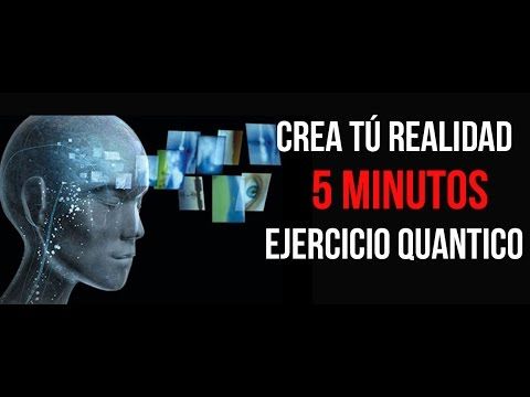 Crear Tú Realidad En 5 Min Ejercicio Quántico Poderoso Vida Factory Youtube Ejercicios Ejercicio Mental Educación Para La Salud