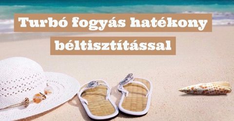 béltisztítás és fogyás