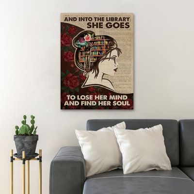 All pleasure is ours to have your attention on our finest canvas! This product is one of the indispensable items to highlight your room with impression and luxury. Also, it is such an excellent idea to make it a gift to your dearest ones! | Trinx Girl w/ Head Full Of Books - & Into The Library She Goes To Lose Her My & Find Her Soul in Brown, Size 14.0 H x 11.0 W x 2.0 D in | Wayfair