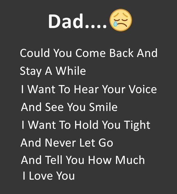 Dad...