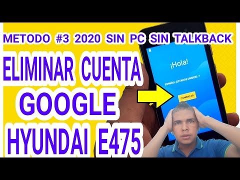 Como Quitar Cuenta Frp Hyundai E475 How Remove The Account Google Hyundai E475 Sin Pc Bypass Youtube Como Quitar Cuentos Eliminar