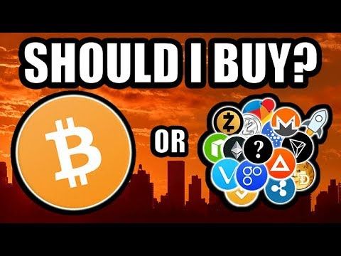 Should I Buy Bitcoin Or Should I Buy Altcoins Cryptocurrency