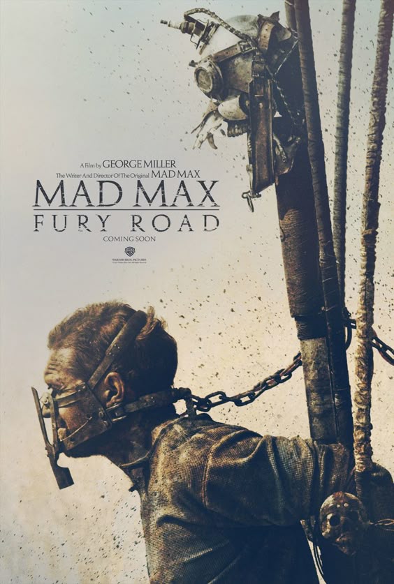 Mad Max: Fury Road (Wonderful Man Tom Hardy)