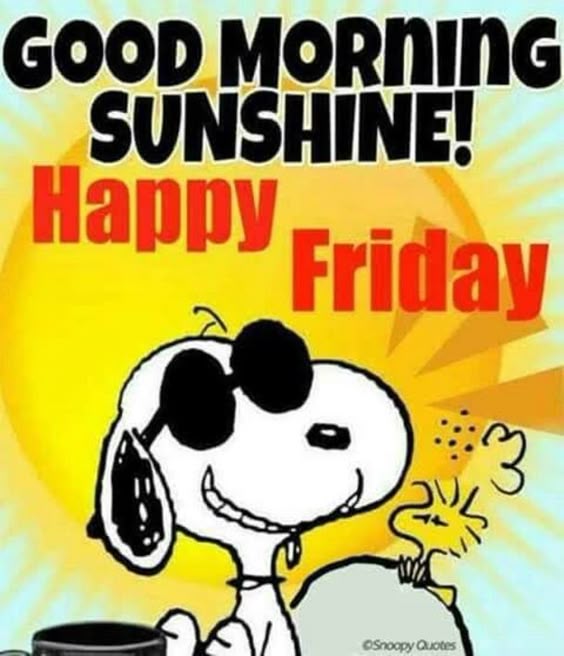 10 Good Morning Friday Pics And Quotes To Bless Your Day