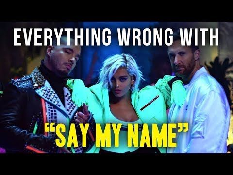 Youtube Say My Name Song Reviews Sayings