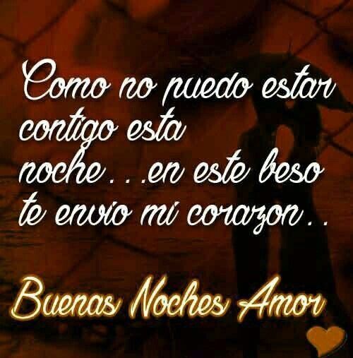 Sos Un Amor De Persona Y Yo Te Amo Buenas Noches Que Descanses Y