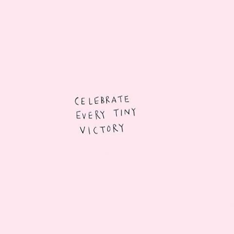 Happy Friday friends! Just a reminder this morning to celebrate every tiny victory you had this past week! I think a lot of times we forget to celebrate the small victories. Those matter too because they all add up to a big victory! What have you conquered this week?