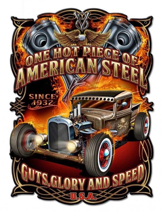 PRODUCT SPECIFICS: American Steel Hot Rod by Steve McDonald. This Plasma Custom Cut Metal Sign is hand made in the USA using heavy gauge american steel. Absolutely beautiful detail and colors really pop! DESCRIPTION: Hand Made in the United States using the highest quality materials and the most durable procedures. The process we use is known as sublimation, where the image is baked into a powder coating for a durable and long lasting finish. Just like the craftsmanship of the past, our products