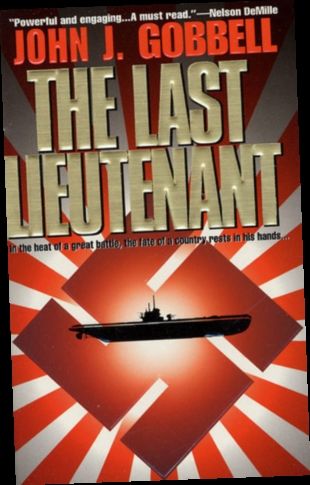 Ebook Pdf Epub Download The Last Lieutenant By John J Gobbell Ebook Pdf Ebook Nelson Demille