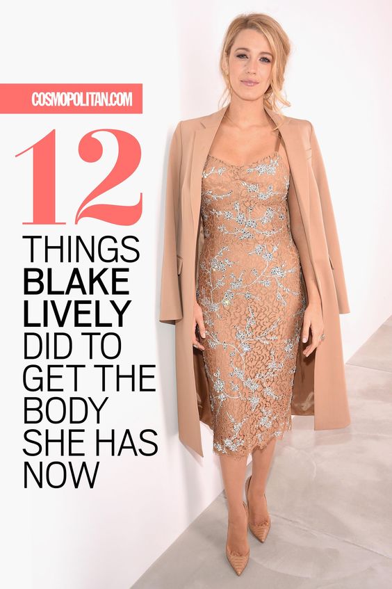 12 Things Blake Lively Did to Get the Body She Has Now- Cosmopolitan.com