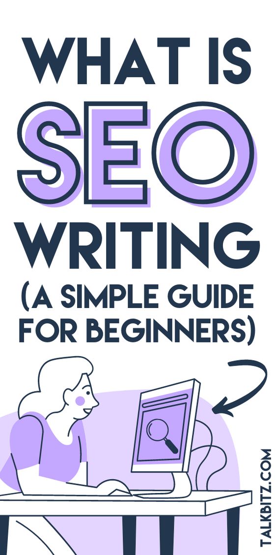 What is SEO Writing? How to Write Content for SEO (2021)