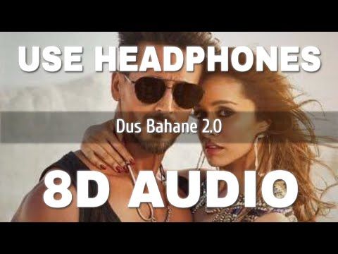 Dus Bahane 2 0 8d Audio Baaghi 3 Video Song Hd In 2020 Songs