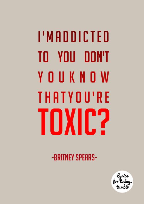 Перевод токсик бритни. Toxic текст. Toxic песня текст. Текст песни Toxic Britney Spears. Песня Токсик слова.