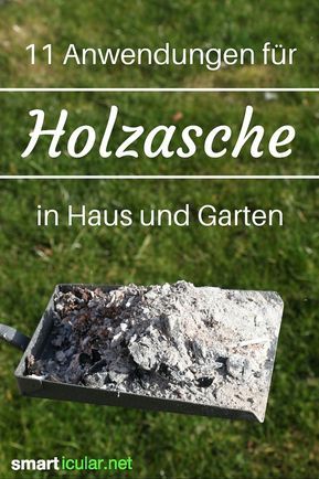 Dungen Mit Holzasche Asche Garten Pflanzen Garten