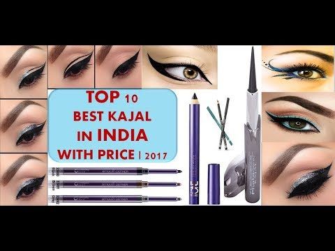 Top 10 Best Smudge Proof Kajal/Kohls In India 2017 | Under Rs. 500 - YouTube