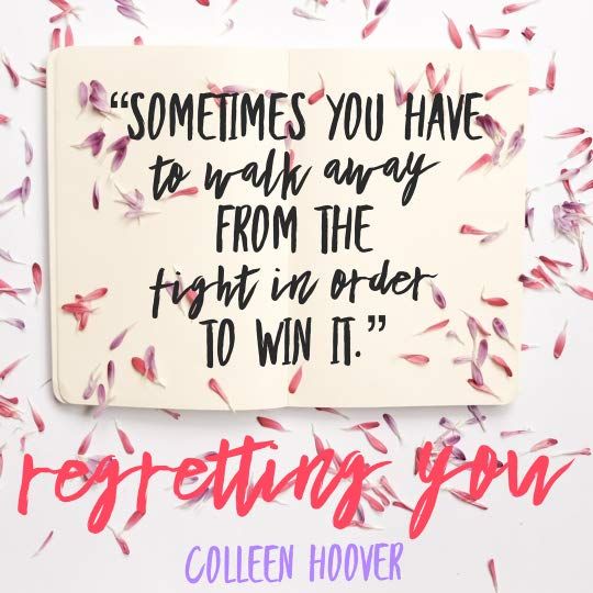 Regretting You By Colleen Hoover Colleen Hoover Quotes Best Positive Quotes Book Quotes