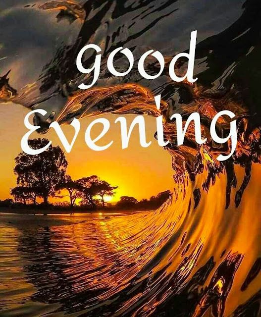 Good Evening Images For Whatsapp