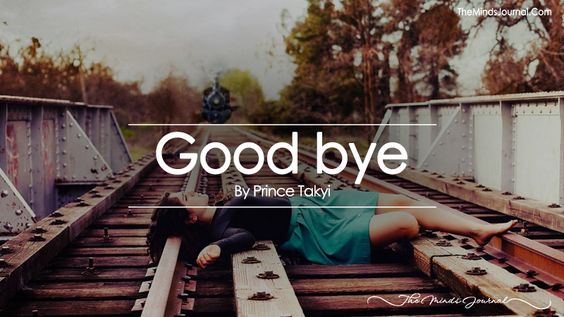 Good Bye